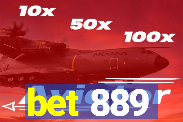 bet 889